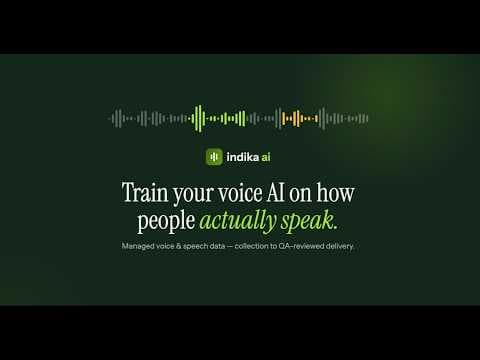 Indika AI | Train Your Voice AI on How People Actually Speak